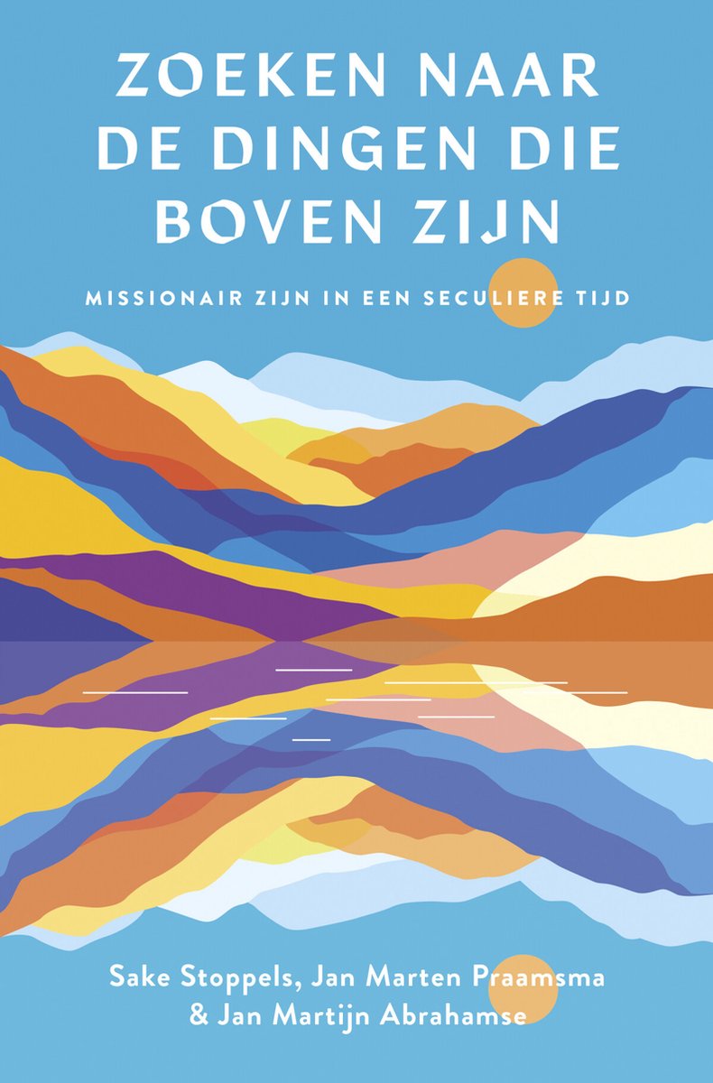 Boek 'zoeken naar de dingen die boven zijn'